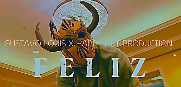 Gustavo Louis - Feliz (Official Music Video)
