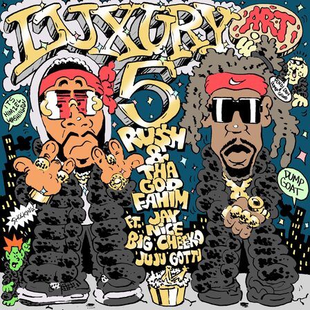 Ru$h & Tha God Fahim - Luxury Art 5