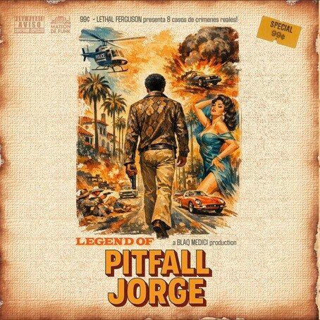 Lethal Ferguson & Blaq Medici - Legend Of Pitfall Jorge