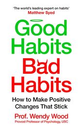 Book cover for Good Habits, Bad Habits