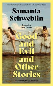 Book cover for Good and Evil and Other Stories