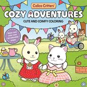 Book cover for Calico Critters Cozy Adventures Coloring Book
