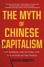 Book cover for The Myth of Chinese Capitalism