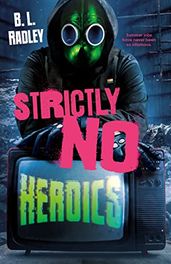 Book cover for Strictly No Heroics