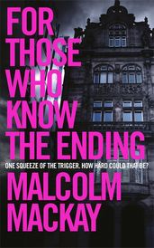 Book cover for For Those Who Know the Ending