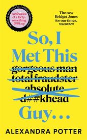Book cover for So, I Met This Guy . . .