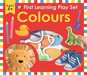 Book cover for First Learning Play Set: Colours