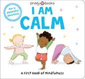 Book cover for I Am Calm