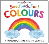 Book cover for See, Touch, Feel: Colours