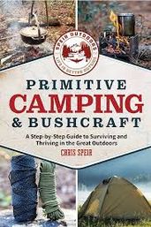 Book cover for Primitive Camping and Bushcraft (Speir Outdoors)