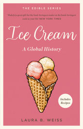 Book cover for Ice Cream: A Global History