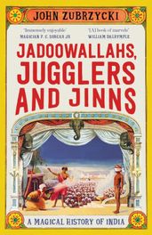 Book cover for Jadoowallahs, Jugglers and Jinns