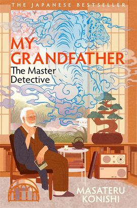 Book cover for My Grandfather, the Master Detective