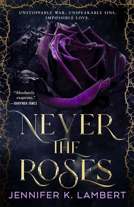 Book cover for Never the Roses