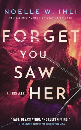 Book cover for Forget You Saw Her