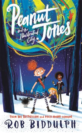 Book cover for Peanut Jones and the Illustrated City: from the creator of Draw with Rob