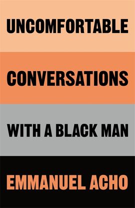 Book cover for Uncomfortable Conversations with a Black Man