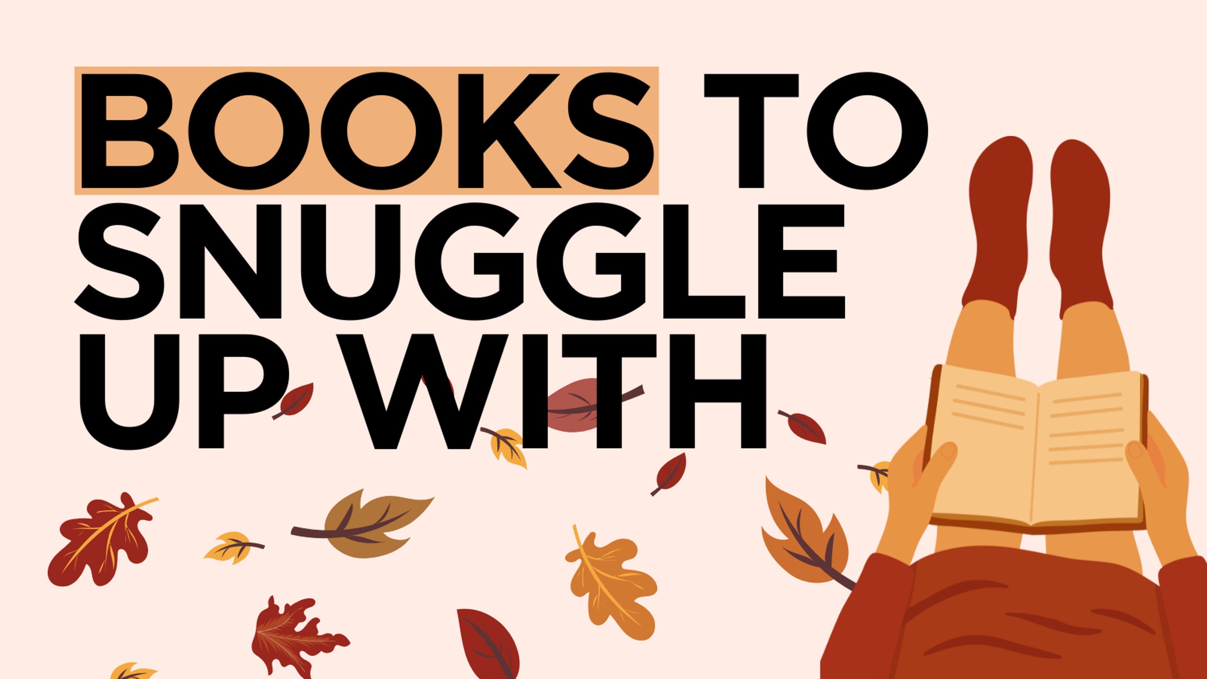 books to snuggle up with