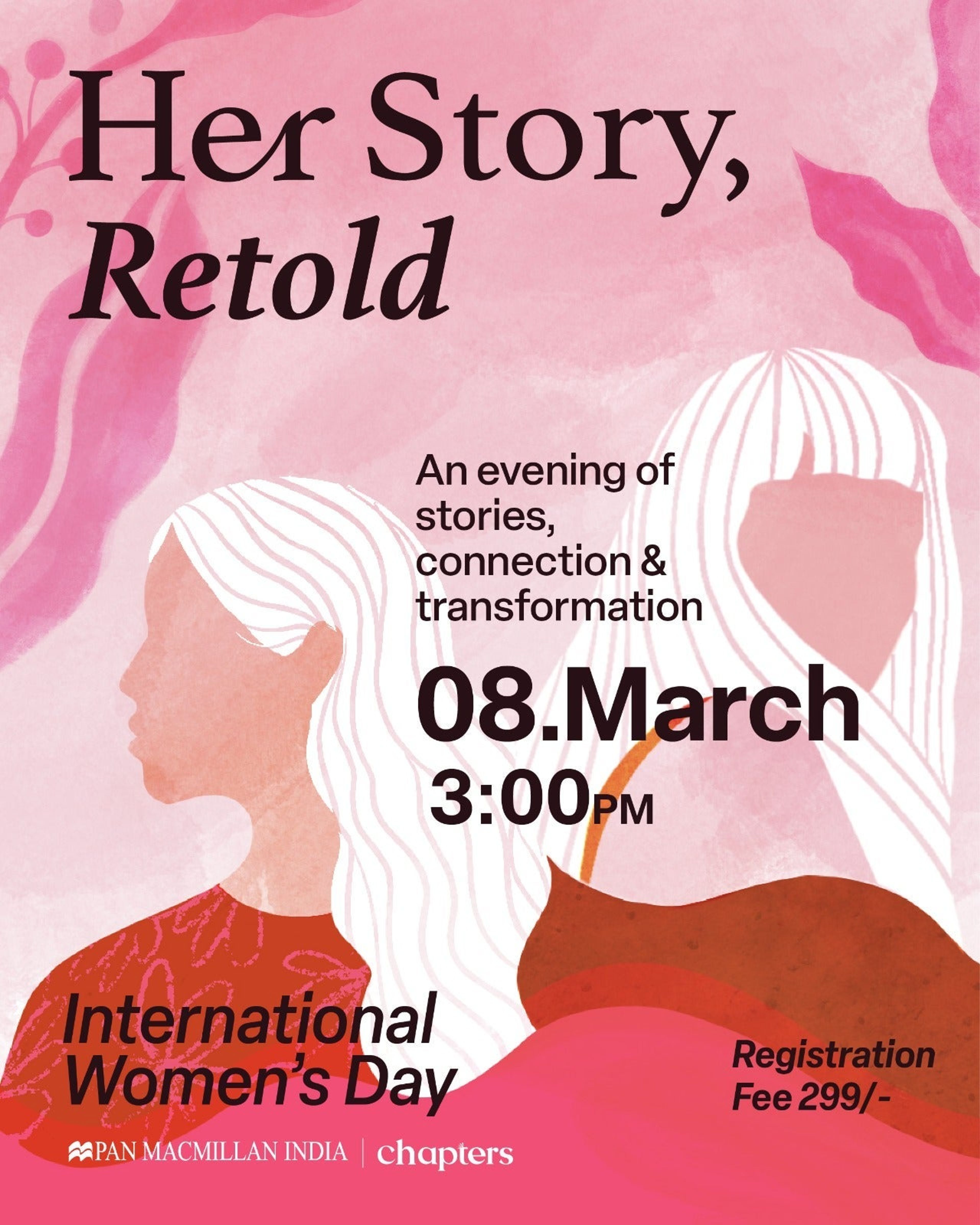 Her Story, Retold | Women's Day Event | 8th March