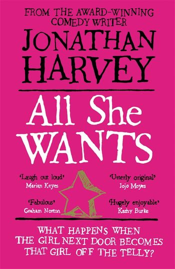 All She Wants By Jonathan Harvey Pan Macmillan