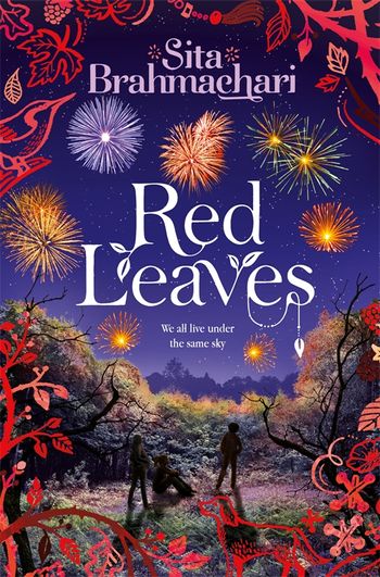 Red Leaves By Sita Brahmachari Pan Macmillan