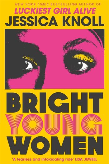 Bright Young Women: A Novel [Book]