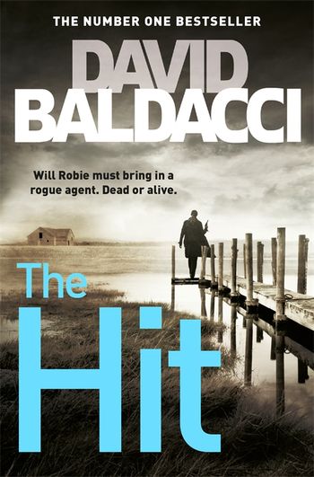 The Hit by David Baldacci - 9781509859689 - Pan Macmillan