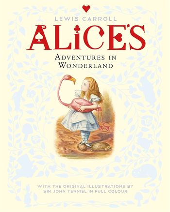 Gifts for fans of Alice in Wonderland - Pan Macmillan