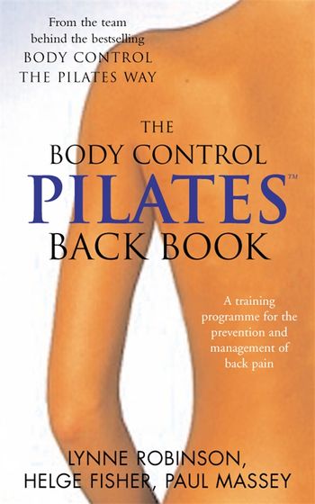 Pilates Back Book by Lynne Robinson - Pan Macmillan