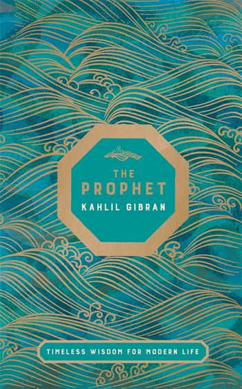 The Prophet By Kahlil Gibran Pan Macmillan