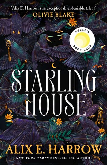 Teaser Tuesday Featuring Starling House By Alix E. Harrow - Novel