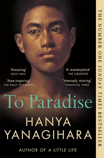 A Little Life: why everyone should read this modern-day classic, Hanya  Yanagihara