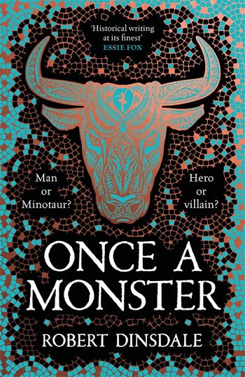 Once a Monster by Robert Dinsdale - Pan Macmillan