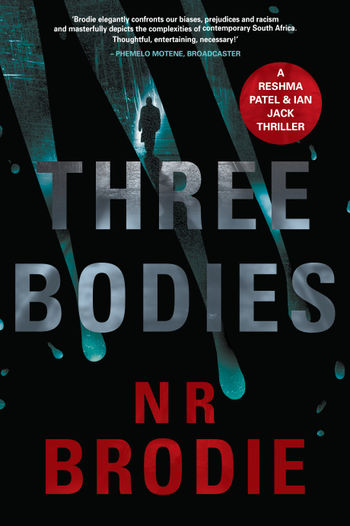 Three Bodies by N.R. Brodie Pan Macmillan