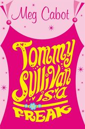 Book cover for Tommy Sullivan is a Freak