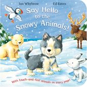 Book cover for Say Hello to the Snowy Animals
