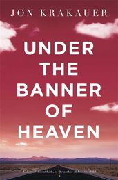 Book cover for Under The Banner of Heaven