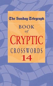 Book cover for The Sunday Telegraph Book of Cryptic Crosswords 14