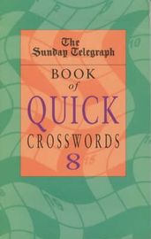Book cover for Sunday Telegraph Book of Quick Crosswords 8