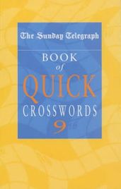 Book cover for Sunday Telegraph Book of Quick Crosswords 9