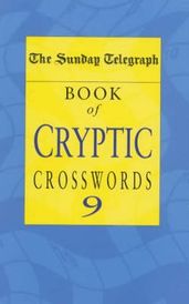 Book cover for Sunday Telegraph Book of Cryptic Crosswords 9