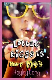 Book cover for Lottie Biggs is (Not) Mad