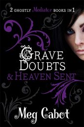 Book cover for The Mediator: Grave Doubts and Heaven Sent