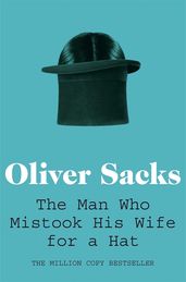 Book cover for The Man Who Mistook His Wife for a Hat