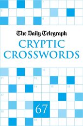 Book cover for Daily Telegraph Cryptic Crosswords 67