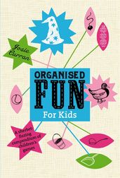 Book cover for Organised Fun for Kids