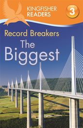 Book cover for Kingfisher Readers: Record Breakers - The Biggest (Level 3: Reading Alone with Some Help)