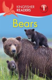 Book cover for Kingfisher Readers: Bears (Level 1: Beginning to Read)