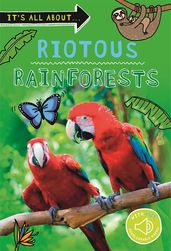 Book cover for It's all about... Riotous Rainforests