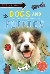 Book cover for It's All about... Dogs and Puppies